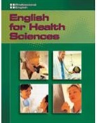 Kristin Johannsen, Kristin L. Johannsen, Milner, Martin Milner, O'Brien, Josephine O'Brien... - English for Health Sciences: Professional English