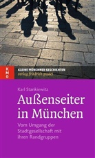 Karl Stankiewitz - Außenseiter in München