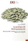 Alai Ndedi, Alain Ndedi, Samuel Ngend Ngend - La pratique de l'entrepreneuriat
