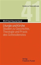 Winfried Haunerland - Liturgie und Kirche