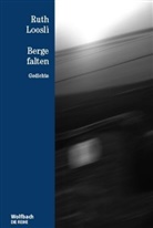 Ruth Loosli - Berge falten