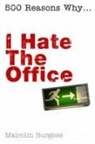Malcolm Burgess, Sam Burgess - I Hate the Office