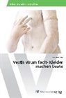 Marina Miller - Vestis virum facit- Kleider machen Leute