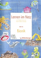 Margre Datz, Margret Datz, Rainer W. Schwabe, Rainer Walter Schwabe, Heike Treiber - Lernen im Netz - Heft 35: Bionik