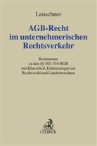 Iv Bach, Iv Bach (Prof. Dr.), Ivo Bach (Prof. Dr.), Ant Baumann (Prof. Dr.) u a, Antje Baumann u a, Caspar Behme u a... - AGB-Recht im unternehmerischen Rechtsverkehr