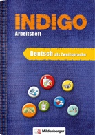 Karl Fedke, Ut Wetter, Ute Wetter, Carmen Hochmann, Sonja Kurzbach, Elisabeth Lottermoser... - INDIGO - Das Wörterbuch mit Bildern: Arbeitsheft 1 - Deutsch als Zweitsprache