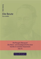 Emile Zola, Émile Zola - Die Beute