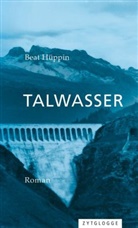 Beat Hüppin - Talwasser