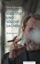 Peter Schneider - Identität und solche Sachen