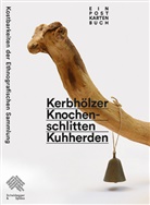 Matthias Beitl, Werner Bellwald, Luzia Carlen, Alpines Museum der Schweiz - Kerbhölzer, Knochenschlitten, Kuhherden