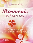 Susanne Weikl - Harmonie in 3 Minuten