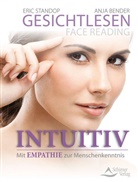 Anj Bender, Anja Bender, Eri Standop, Eric Standop - Gesichtlesen - Face Reading Intuitiv