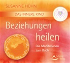 Susanne Hühn, Susanne Hühn - Das Innere Kind - Beziehungen heilen, Audio-CD (Hörbuch)