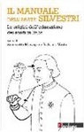 S. Maragna, R. Vasta - Il manuale dell'abate Silvestri. Le origini dell'educazione dei sordi in Italia