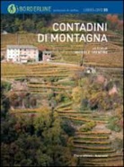 Michele Trentini - Contadini di montagna. Con DVD