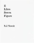 B. J. Novak - Il libro senza figure