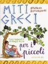Stefano Bordiglioni, A. Ruta - Miti greci per i piccoli