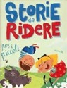 Anne Jonas, Chiara Nocentini - Storie da ridere per i piccoli