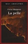 Curzio Malaparte, C. Guagni, G. Pinotti - La pelle