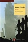 Joanna Bourke - Paura. Una storia culturale
