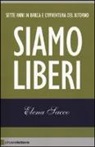 Elena Sacco - Siamo liberi