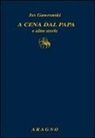 Jas Gawronski - A cena dal papa e altre storie