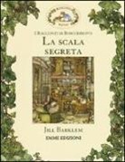 Jill Barklem - La scala segreta. I racconti di Boscodirovo