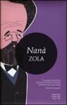 Émile Zola - Nanà. Ediz. integrale