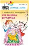 Ferdinando Albertazzi, Lucietta Buongiorno, D. Guicciardini - Una sorellina per Camilla