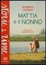 Roberto Piumini, Q. Buchholz - Mattia e il nonno