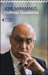 José Saramago - L'ultimo quaderno