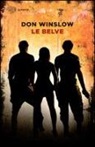Don Winslow - Le belve