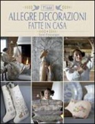 Tone Finnanger - Allegre decorazioni fatte in casa