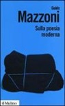 Guido Mazzoni - Sulla poesia moderna