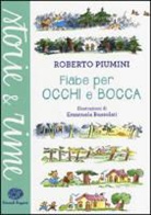 Emanuela Bussolati, Roberto Piumini, Emanuela Bussolati - Fiabe per occhi e bocca