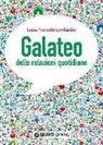 Laura Pranzetti Lombardini, M. Gerli - Galateo delle relazioni quotidiane