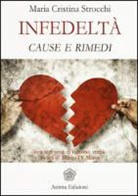 M. Cristina Strocchi, Maria Cristina Strocchi - Infedeltà. Cause e rimedi