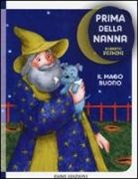 Roberto Piumini, G. Tomai - Il mago buono. Prima della nanna