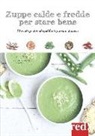 Catherine Moreau, Florence Solsona, Florence Solsona-Guillem - Zuppe calde e fredde per stare bene