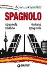 Spagnolo. Spagnolo-italiano, italiano-spagnolo