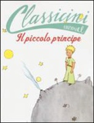 Elisa Puricelli Guerra, Saint-Exupéry A. de - Il Piccolo Principe da Antoine de Saint-Exupéry