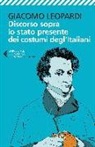 Giacomo Leopardi, M. Moncagatta - Discorso sopra lo stato presente dei costumi degl'italiani