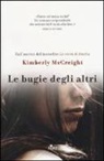 Kimberly Mccreight - Le bugie degli altri