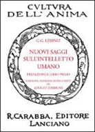 Gottfried W. Leibniz - Nuovi saggi sull'intelletto umano