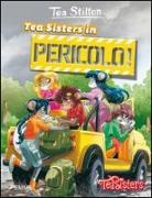 Tea Stilton - Tea Sisters in pericolo!
