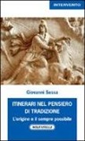Giovanni Sessa - Itinerari nel pensiero di tradizione. L'origine e il sempre possibile