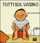 Guido Van Genechten, Guido Van Genechten, M. Barigazzi - Tutti sul vasino