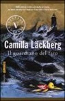 Camilla Läckberg - Il guardiano del faro. I delitti di Fjällbacka