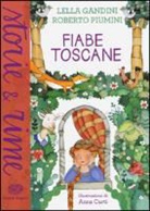 Lella Gandini, Roberto Piumini - Fiabe toscane