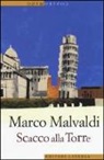 Marco Malvaldi - Scacco alla torre